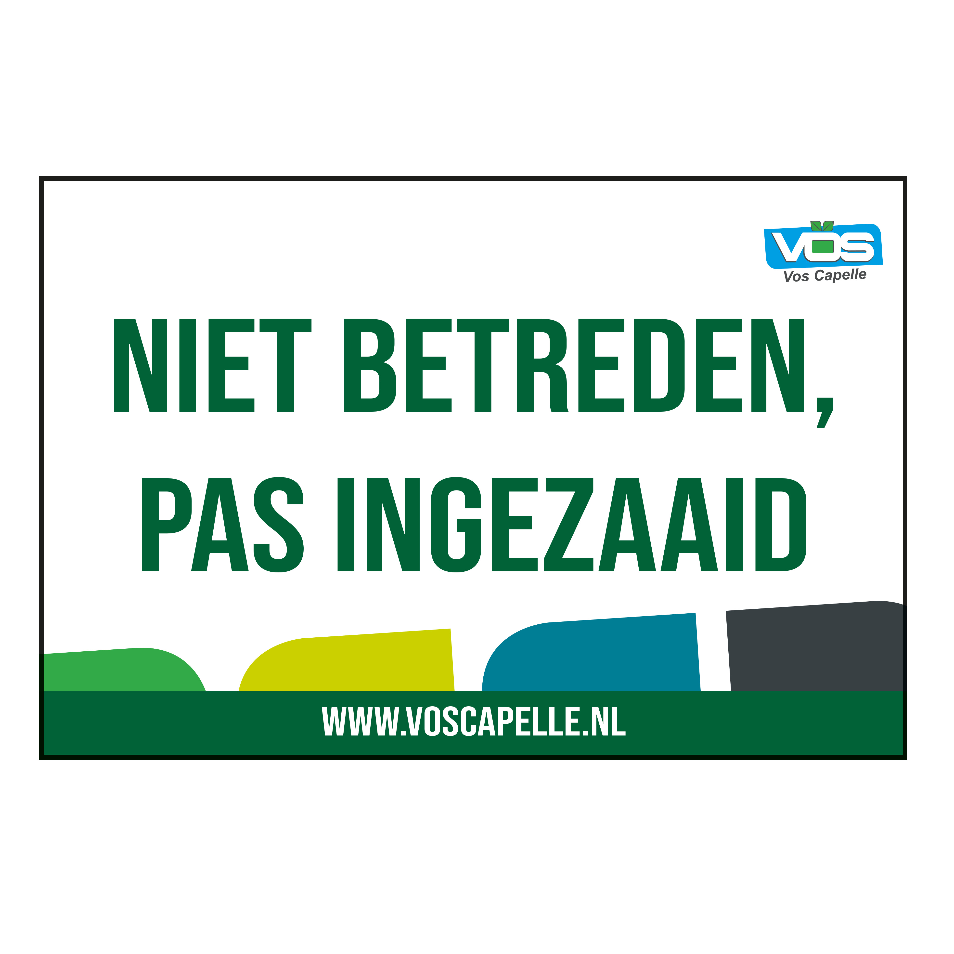 Bord Niet betreden, Pas ingezaaid