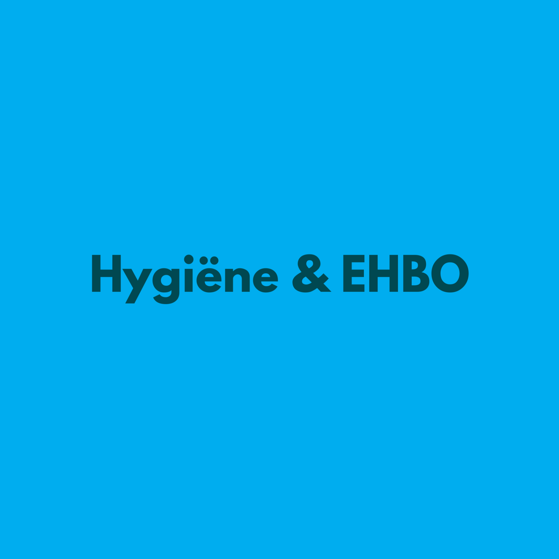 Hygiëne & EHBO