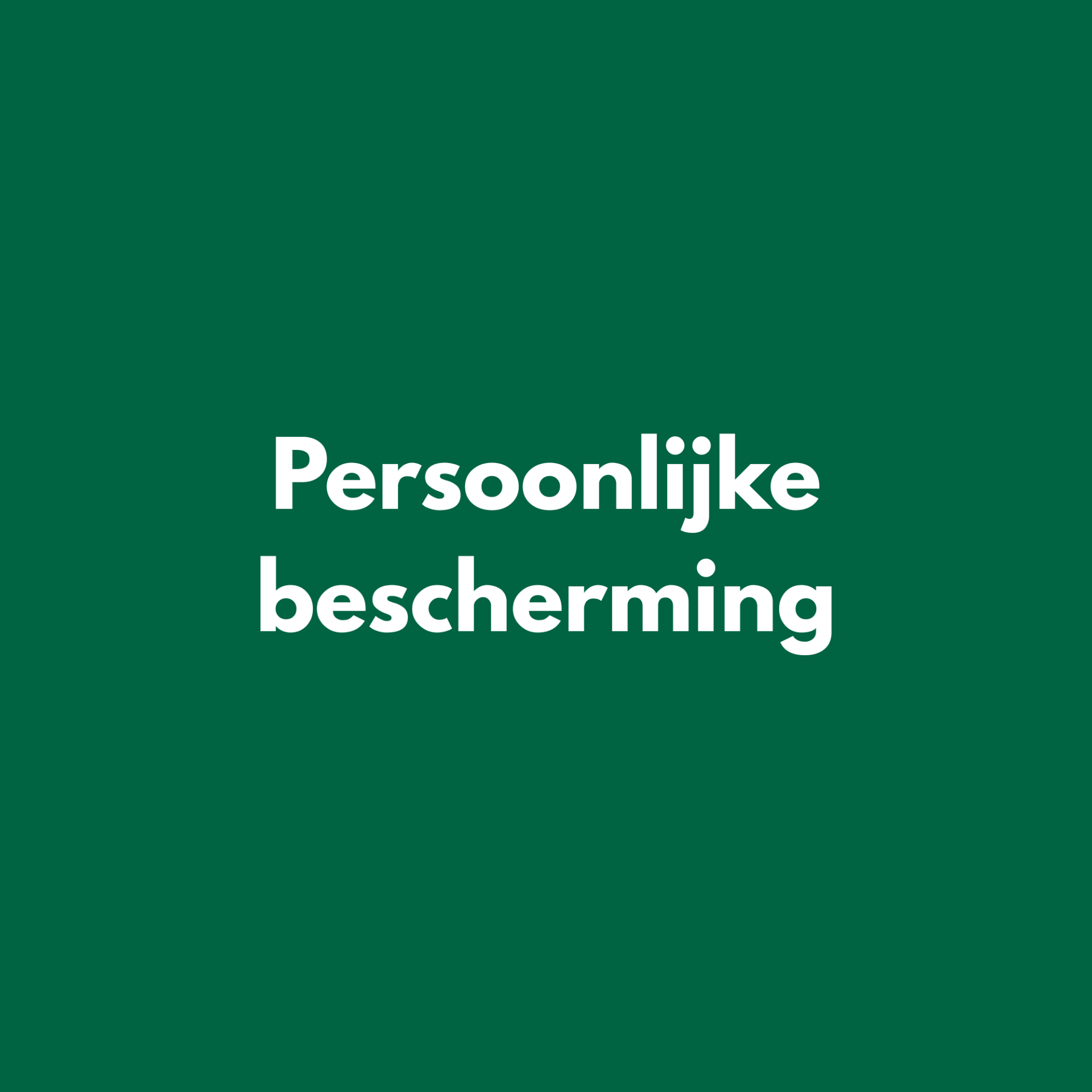 Persoonlijke bescherming